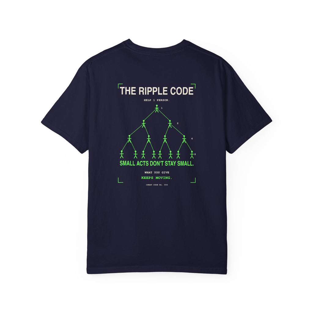 The Ripple Code T‑Shirt — 'Small Acts Don't Stay Small' Graphic Tee