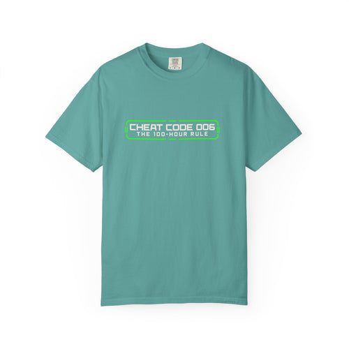 Cheat Code 006 T-Shirt — "The 100-Hour Rule" Motivational Practice Tee